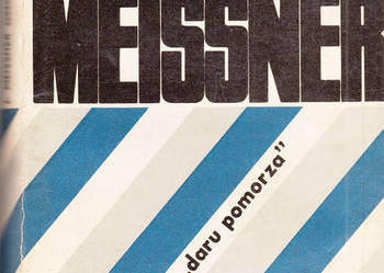 (03003) SZEŚCIU Z „DARU POMORZA” – JANUSZ MEISSNER