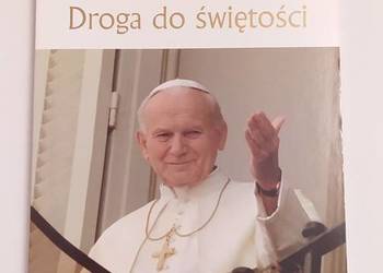 JAN PAWEŁ WIELKI – droga do świętości