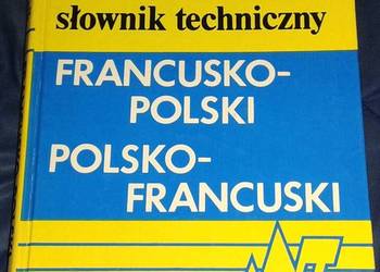 Mały słownik techniczny francusko-polski, polsko-francuski