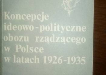 Koncepcja Ideo.- poli. obozu rządzo. W.T.Kulesza