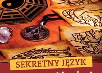 SEKRETNY JĘZYK PRZEPOWIEDNI - ODCZYTYWANIE ZNAKÓW I SYMBOLI