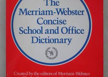 The Merriam-Webster Concise School and Office Dictionary