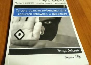 Terapia poznawczo-behawioralna zaburzeń  program Lęk zeszyt ćwiczeń Kendall