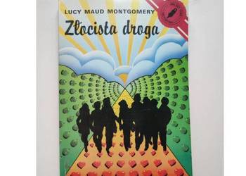 złocista droga  Lucy Maud Montgomery 1990