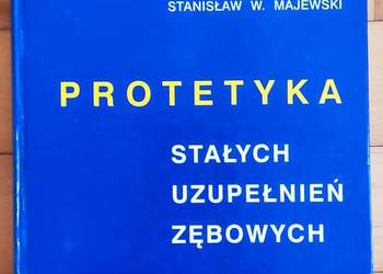 Protetyka Stałych Uzupełnień Zębowych, S.Majewski