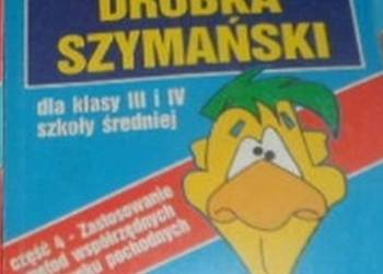ROZWIĄZANIA ZADAŃ ZE ZBIORU DRÓBKA - III i IV - ZASTOSOWANIE ROZWIĄZANIA ZADAŃ ZE ZBIORU DRÓBKA - III i IV - ZASTOSOWANIE