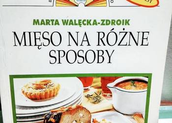 Mięso na różne sposoby kulinarne książki outlet używane