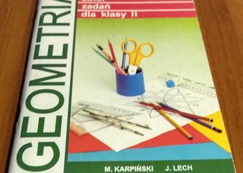 Geometria zbiór zadań dla klasy II 2 Marcin Karpiński, Jacek Lech