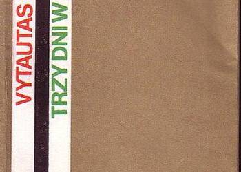 (0345) TRZY DNI W SIERPNIU – VYTAUTAS BUBNYS
