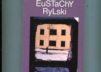 Człowiek w cieniu - Eustachy Rylski