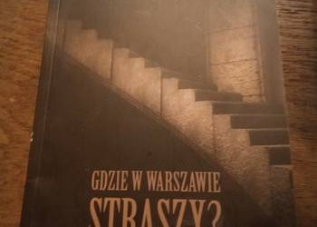 Gdzie w Warszawie straszy?