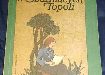 Ania z Szumiących Topoli - Lucy Maud Montgomery