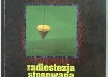 Radiestezja Stosowana - Królicki Zbigniew