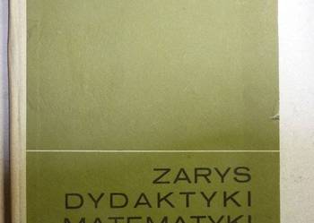 ZARYS DYDAKTYKI MATEMATYKI - ZOFIA KRYGOWSKA