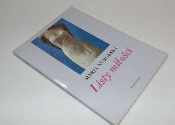 Listy miłości - Maria Nurowska /FA