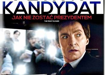 PEWNY KANDYDAT: JAK NIE ZOSTAĆ PREZYDENTEM    HUGH JACKMAN