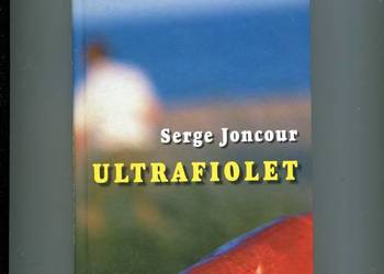 Ultrafiolet - Serge Joncour