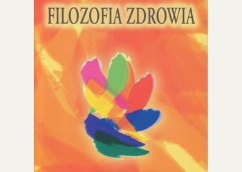 Zdrowie.Filozofia zdrowia, kwaśne, surowe, zimne...