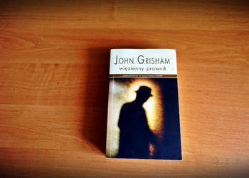 John Grisham "Więzienny prawnik".
