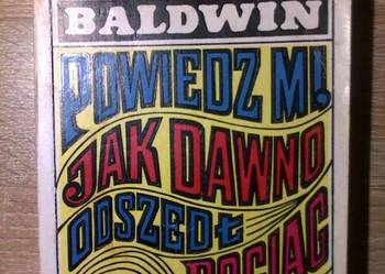 Powiedz mi, jak dawno odszedł pociąg James Baldwin/FA
