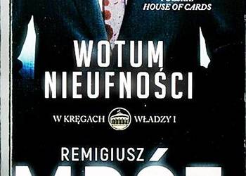 WOTUM NIEUFNOŚCI - Cykl W kręgach władzy t.1 Remigiusz Mróz