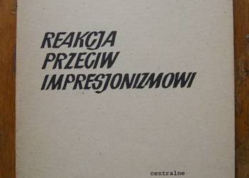 Bożena Kowalska - Reakcja przeciw Impresjonizmowi
