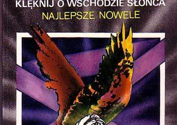 (116) KLĘKNIJ O WSCHODZIE SŁOŃCA - NAJLEPSZE NOWELE -: ERSKINE CALDWELL