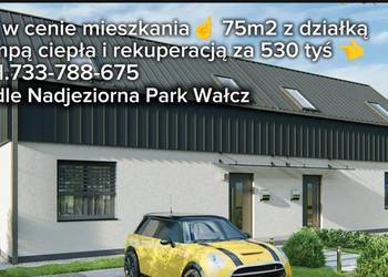 Dom w cenie mieszkania Wałcz Nadjeziorna Park