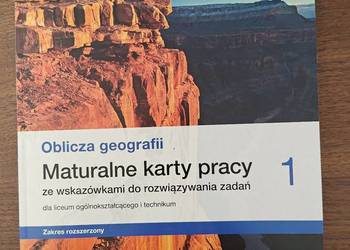 Maturalne karty pracy "Oblicza geografii 1" - Rozszerzenie