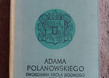 Józef Ignacy Kraszewski Dworzanin króla jegomości Jana III