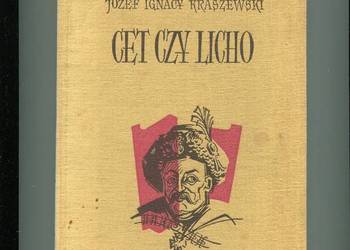 Cet czy licho - Józef Ignacy Kraszewski
