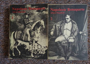 Albert Manfred - Napoleon Bonaparte 2 tomy