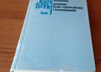 Mechanika, podstawy fizyki cząsteczkowej i termodynamiki Jaworski Dietłaf
