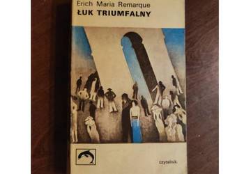 Łuk triumfalny Erich Maria Remarque