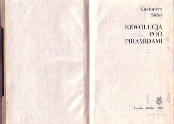 (8753) REWOLUCJA POD PIRAMIDAMI – KAZIMIERZ SIDOR