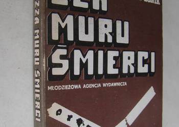 Depesza zza muru śmierci - Zygmunt Zonik
