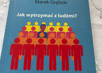 Książka - Jak wytrzymać z ludźmi