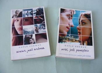 Zostań jeśli kochasz + Wróć jeśli pamiętasz  Forman