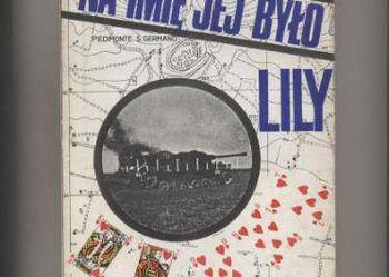 Na imię jej było Lily - Tymieniecki