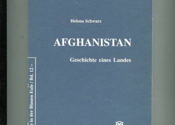 Afghanistan Geschichte eines Landes -Helena Schwarz
