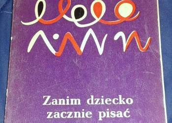 Zanim dziecko zacznie pisać - Maria Dmochowska