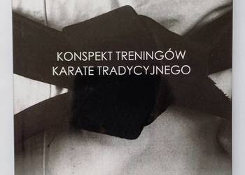 KONSPEKT TRENINGÓW KARATE TRADYCYJNEGO