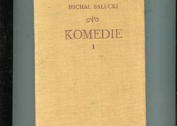 Komedie 1 - Michał Bałucki