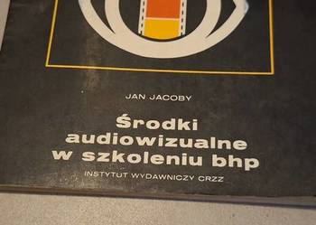 1. wydanie – Środki audiowizualne w szkoleniu BHP, 1974, rzadkość kolekcjon