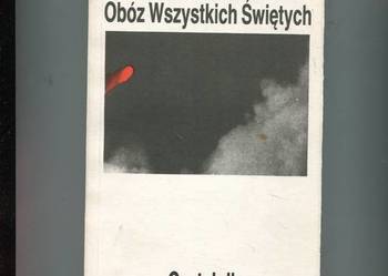 Obóz Wszystkich Świętych - Tadeusz Nowakowski