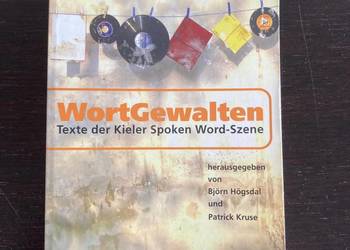 B. Högsdal & P. Kruse - WortGewalten: Texte der Kieler Spoken ... niemiecki