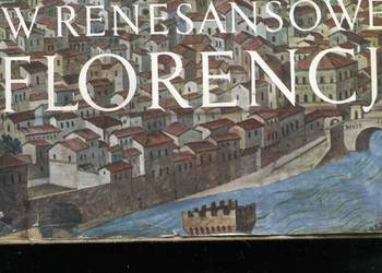 W renesansowej Florencji