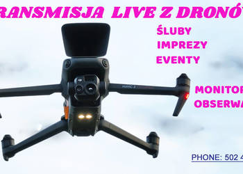 Transmisje LIVE z dronów na YT,FB,TWITCH  Śluby/Eventy itp.
