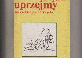 Bądź uprzejmy na codzień i od święta