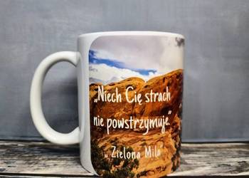 Kubek z cytatem: film „Zielona Mila” - „Niech Cię strach nie powstrzymuje.”